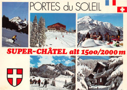 CHATEL SUPER CHATEL Station Village SVS Portes Du Soleil L Escale Blanche Et Un Apercu 29(scan Recto-verso) MA720 - Châtel
