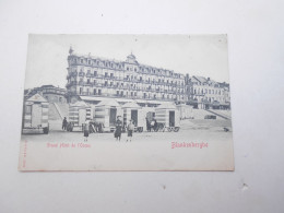 Cpa Blankenberghe Grand Hotel De L'océan - Blankenberge