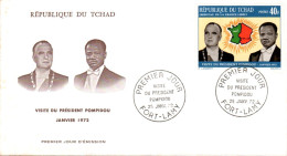 TCHAD FDC 1972 VISITE PRESIDENT POMPIDOU - Ciad (1960-...)