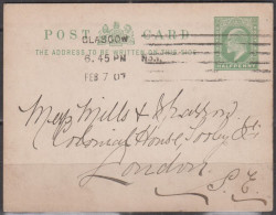 G.B.  Entier CPA  Half Penny   De GLAGOW   Le  7 Fév 1907  Pour LONDON - Luftpost & Aerogramme