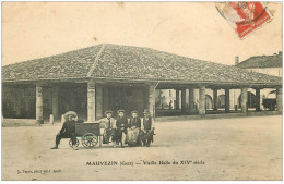 32 MAUVEZIN. Vieille Halle 1909 - Lectoure