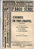 Partition Musicale - EDITION SALABERT PARIS CHIMES IN THE CHAPEL FOX TROT Les Plus Grands Suces De BROADWAY  Et D'hollyw - Partituras