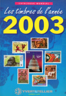 Catalogue Mondial Des Nouveautés 2003 - Tous Les Timbres Émis En 2003 - Yvert & Tellier - Motivkataloge