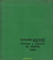 CATÁLOGO GÁLVEZ PRUEBAS Y ENSAYOS DE ESPAÑA 1960 - Tematiche