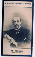 ► Henri De Régnier Né à Honfleur - Romancier Et Conteur.   Académie Française  -  Collection Photo Felix POTIN 1908 - Félix Potin