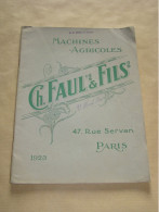 4721 Catalogue Machines Agricoles Ch. FAUL & Fils 1923 Frost & Wood John Deere Syracuse Savary Lister La Goulue 80 Pages - Agricoltura