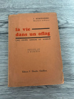 (1940-1945 ABL Prisonniers De Guerre) La Vie Dans Un Oflag. - War 1939-45