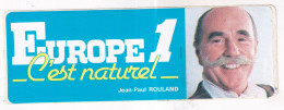 Autocollan -  EUROPE 1 C'est Naturel - Jean Paul ROULAND - Autocollants