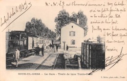Tunisie - SOUK-EL-ARBA (Jendouba) - La Gare - Train De Luxe Tunis-Oran - Précurseur Voyagé 1905 (2 Scans) - Tunisie