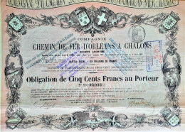 Cie De Chemin De Fer D'Orléans à Châlons - Obligation De 500 Francs - 1870 - Deco ! - Railway & Tramway