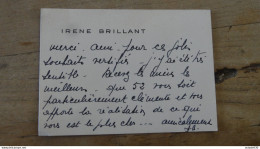 Mot Sur Carte De Visite De Irène BRILLANT, Actrice? ........  PHI ............. 14971a - Visitekaartjes