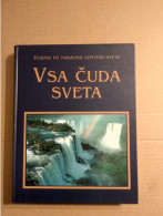 Slovenščina Knjiga: Enciklopedija VSA ČUDA SVETA - Lingue Slave