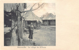 Congo - BRAZZAVILLE - Le Village De M'Bama - Femme Indigène - Ed. Mena Vieira & Coelho  - Brazzaville