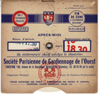 Disque Contrôle De Stationnement : Société Parisienne De Gardiennage De L'ouest , Deauville ,Le Havre Etc ... - Voitures