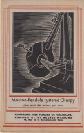 MACHINES-OUTILS - Forges De Chatillon, Cimmentry Et Neuves Maisons - Mouton Pendule Système Charpy - Sonstige & Ohne Zuordnung