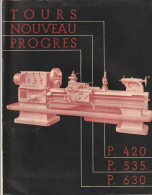 MACHINES-OUTILS - Tours Nouveau Progrès LE PROGRES INDUSTRIEL - Other & Unclassified