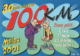 CLB - ATHLETISME - CPM - HUMOUR - 30 EME ANNIVERSAIRE DES 100 KM DE MILLAU 2001 - Atletiek