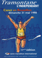 CLB - ATHLETISME - CPM - CANET EN ROUSSILLON - SEMI MARATHON INTERNATIONAL LA TRAMONTANE L'INDEPENDANT 1998 - Atletiek