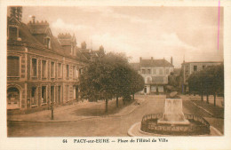 27* PACY S/EURE  Place De L Hotel De Ville  RL22,2027 - Pacy-sur-Eure