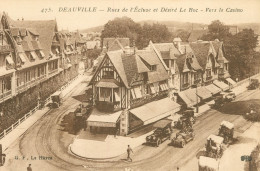 CPA*14- DEAUVILLE - 1920 - Rue De L'Ecluse Et Désiré Le Hoc, Vers Le Casino** Edit. Le Deley N° 475 ** 2 Scans - Deauville