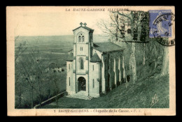 31 - SAINT-GAUDENS - CHAPELLE DE LA CAOUE - Saint Gaudens