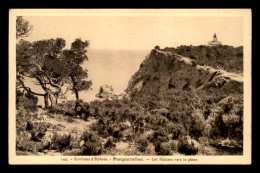 83 - ILE DE PORQUEROLLES - LES FALAISES VERS LE PHARE - Porquerolles