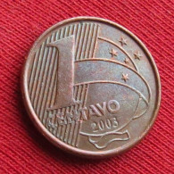 Brazil 1 Centavo 2003 KM# 647.1 Lt 443 Brasil Bresil Brasile Brazilia - Brasil