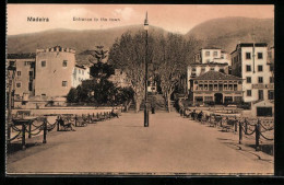 AK Madeira, Entrance To The Town  - Madeira