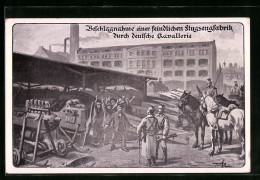 AK Beschlagnahme Einer Feindlichen Flugzeugfabrik Durch Deutsche Kavallerie, Flugzeug  - 1914-1918: 1ste Wereldoorlog