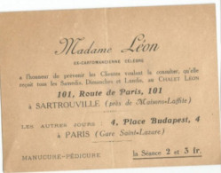 CARTE Ancienne PUBLICITAIRE  MADAME LEON EX-CARTOMANCIENNE CELEBRE // SARTROUVILLE  MANUCURE PEDICURE - Visitenkarten