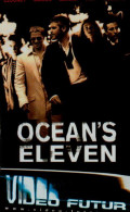 VIDEO FUTUR....OCEAN'S ELEVEN.... - Other & Unclassified