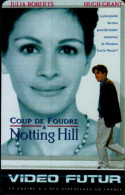 VIDEO FUTUR...COUP DE FOUDRE A NOTTING HILL - Sonstige & Ohne Zuordnung