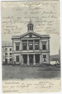 NEUFCHÂTEAU : L'Hôtel De Ville - 1906 - Neufchâteau