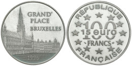 FRANCIA. 100 Francs. 15 Euro. Grand Place. Bruselas. 1996. (Ar. 22,20g/37,00mm) - Otros & Sin Clasificación