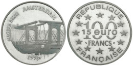 FRANCIA. 100 Francs. 15 Euro. Magere Brug. Amsterdam. 1996. (Ar. 22,20g/37,00mm - Otros & Sin Clasificación