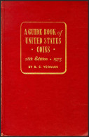 ESTADOS UNIDOS. A GUIDE BOOK OF UNITED STATES COINS. 1975. 28ª Edición. Autor:  - Literatur & Software