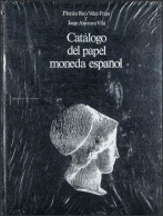 CATALOGO DEL PAPEL MONEDA ESPAÑOL. Florián Ruiz Vélez-Frías Y Jorge Alentorn Vi - Livres & Logiciels