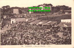 R375479 195. Tanger. Jour De Marche. LL. Levy Et Neurdein Reunis - Welt