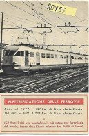 Elettrificazione Delle Ferrovie Italiane Aumento Linee Elettriche Anni 30 40 Veduta Treno In Transito (v.retro) - Trains