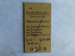 Personalfahrkarte Personenzug Rötenbach (Baden) Bis Freiburg-Wiehre Od Geisingen Od Seebrugg Od Villingen (Schwarzw)... - Non Classés