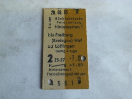 Rückfahrkarte Personenzug Hinterzarten 1 - Freiburg (Breisgau) Hbf Od Löffingen  Von (Eisenbahn-Fahrkarte) - Non Classés