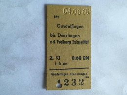 Fahrkarte Gundelfingen Bis Denzlingen Od Freiburg (Breisgau) Hbf. 2. Klasse Von (Eisenbahn-Fahrkarte) - Non Classés