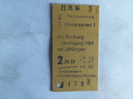 Fahrkarte Personenzug Hinterzarten 1 Bis Freiburg (Breisgau) Hbf Od Löffingen Von (Eisenbahn-Fahrkarte) - Unclassified