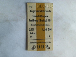 Tagesrückfahrkarte Gundelfingen - Freiburg (Breisg) Hbf. 2. Klasse Von (Eisenbahn-Fahrkarte) - Unclassified