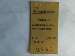 Personalfahrkarte Kirchzarten Bis Freiburg-Herdern Od Hinterzarten. 2. Klasse Von (Eisenbahn-Fahrkarte) - Unclassified