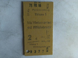 Personenzug Titisee 1 Bis Hinterzarten Od Hölzlebruck Von (Eisenbahn-Fahrkarte) - Unclassified