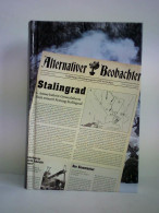 Alternativer Beobachter -  6. Armee Befreit: Generaloberst Hoth Entsetzt Festung Stalingrad Von Schempp, Martin - Zonder Classificatie