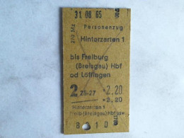 Fahrkarte Personenzug Hinterzarten Bis Freiburg (Breisgau) Hbf Od Löffingen Von (Eisenbahn-Fahrkarte) - Unclassified