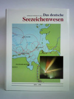 Das Deutsche Seezeichenwesen 1850 - 1990 Zwischen Segel- Und Container-Schiffsverkehr Von Wiedemann, Gerhard (Hrsg.)... - Ohne Zuordnung