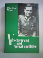Verschwörung Und Verrat Um Hitler. Urteil Des Frontsoldaten Von Remer, Otto Ernst - Unclassified
